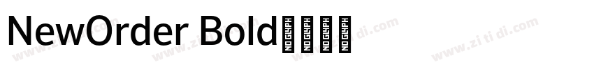 NewOrder Bold字体转换